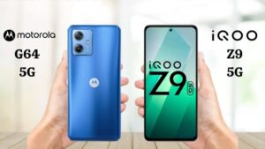 Moto g64 5G vs iQoo Z9 5G