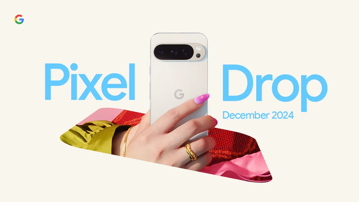 Google Pixel Drop 2024